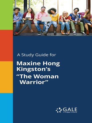 cover image of A Study Guide for Maxine Hong Kingston's "The Woman Warrior"
